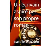 Un écrivain aspiré par son propre roman