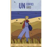 Un edifici gris: Recull del Treball de Recerca: A tocar d’un món feliç
