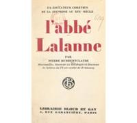 Un Éducateur Chrétien De La Jeunesse Au Xixe Siècle : Labbé J.-p.-a. L
