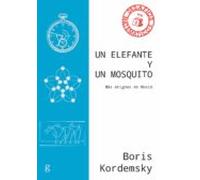 Un Elefante Y Un Mosquito. Más Enigmas De Moscú (ebook)