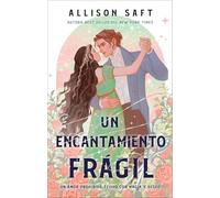 UN ENCANTAMIENTO FRAGIL (#FANTASY)