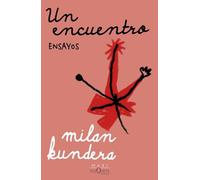 Un encuentro (Biblioteca Milan Kundera)
