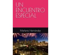 UN ENCUENTRO ESPECIAL