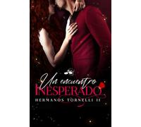 Un encuentro inesperado: Hermanos Tornelli II