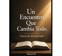 Un encuentro que cambia todo