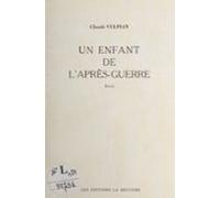 Un Enfant De Laprès-guerre (ebook)