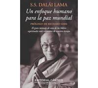 UN ENFOQUE HUMANO PARA LA PAZ MUNDIAL (Luz de Oriente)