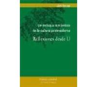 Un Enfoque Simbiotico De La Cultura Postmoderna. Reflexiones Desd E U.