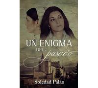 Un Enigma Del Pasado
