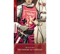 Un Ennemi Au Château (ebook)