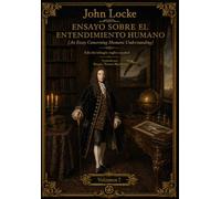 Un ensayo sobre el entendimiento humano [An Essay concerning Humane Understanding]: Con una introducción de Sergio Torres-Martínez