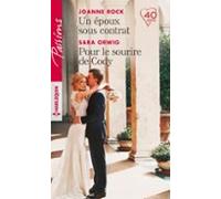 Un Époux Sous Contrat - Pour Le Sourire De Cody (ebook)