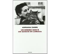 Un eremo non è un guscio di lumaca (Frontiere Einaudi)