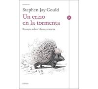Un erizo en la tormenta: Ensayos sobre libros y ciencia (Drakontos)