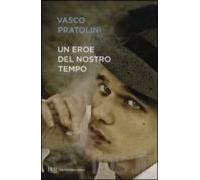 Un Eroe Del Nostro Tempo