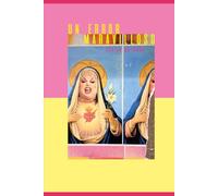 Un error maravilloso (Tetas y sopas - Trilogía catastrófica)