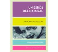 un esbos del natural: memories delvira elias
