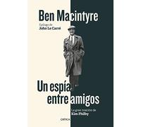 Un espía entre amigos: La gran traición de Kim Philby (Tiempo de Historia)