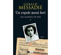 Un Espoir Aussi Fort - Tome 1 Les Années De Fer (ebook)