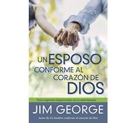 Un Esposo Conforme Al Corazón de Dios