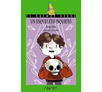 Un esqueleto inquieto (LITERATURA INFANTIL (+ 10 años) - El Duende Verde)