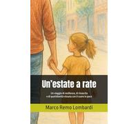 Un’estate a rate (Tra le righe della vita)