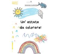 Un' estate da colorare !: Manine curiose. Libro da colorare tema estate . 1 +