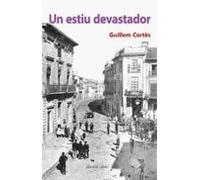 Un Estiu Devastador