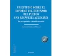 Un estudio sobre el informe del defensor del pueblo. Una respuesta necesaria
