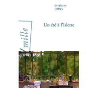 Un été à l'Islette