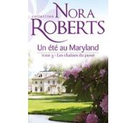 Un Été Au Maryland : Les Chaînes Du Passé (ebook)