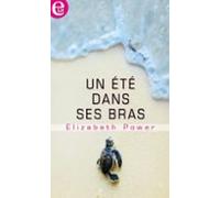 Un Été Dans Ses Bras (ebook)