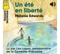 Un Été En Liberté (audiolibro)