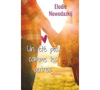 Un été pas comme les autres (Nick & Em)