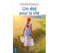 Un été pour la vie