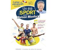 Un été sport avec Nelson Monfort !: Pour entrer dans les coulisses du sport avec Nelson Monfort