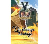 Un Etrange Héritage: 1 (Voyageuses)