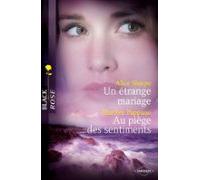 Un Étrange Mariage - Au Piège Des Sentiments (harlequin Black Rose) (e