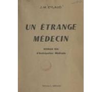 Un Étrange Médecin (ebook)