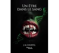Un être dans le sang
