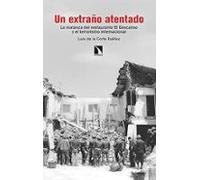 Un Extraño Atentado