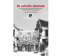 Un extraño atentado: La matanza del restaurante El Descanso y el terrorismo internacional: 495 (Investigación y Debate)