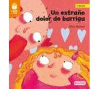 Un Extraño Dolor De Barriga (leer Es Vivir)