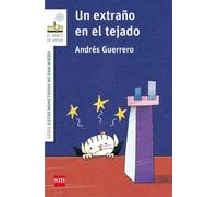 Un extraño en el tejado (El Barco de Vapor Blanca)