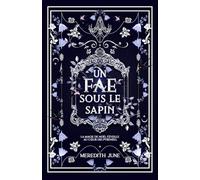 Un fae sous le sapin: Romance dans les Pyrénées (Les Ardents des Pyrénées)