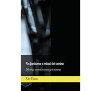 Un fantasma a mitad del camino: Diálogo entre la inocencia y la memoria