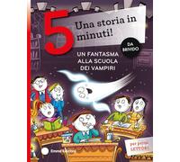 Un fantasma alla scuola dei vampiri. Stampatello maiuscolo. Ediz. a colori (Tre passi)