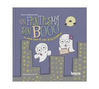 Un fantasma sin Booo: Un cuento sobre el valor de las fortalezas