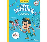 Un fantôme à la fête foraine ?: P'tit Sherlock Ma tout première enquête