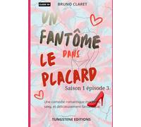 Un fantôme dans le placard: Saison 1 épisode 3